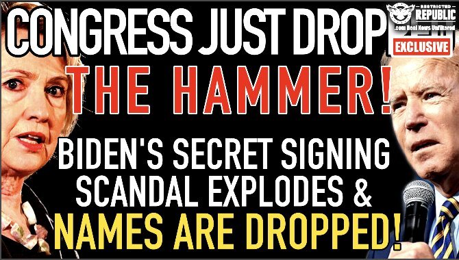 Congress JUST Dropped The Hammer! Biden’s Secret Signing Scandal Explodes & Names Are Dropped!